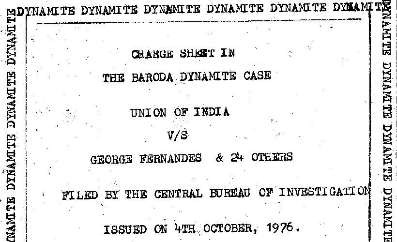 Charge sheet in the Baroda Dynamite Case